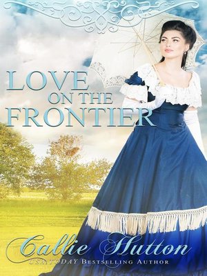 cover image of Love on the Frontier